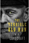 The Terrible Old Man
