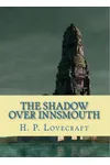 The Shadow Over Innsmouth