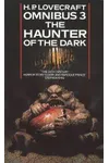 The Haunter of the Dark and Other Tales