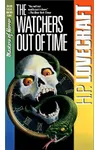 The Watchers Out of Time
