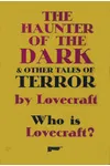 The Haunter of the Dark and Other Tales of Horror