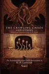 The Crawling Chaos and Others