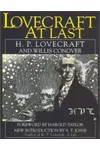 Lovecraft at Last: The Master of Horror in His Own Words