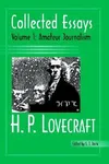 Collected Essays of H.P. Lovecraft, Vol. 1: Amateur Journalism