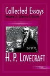 Collected Essays of H.P. Lovecraft, Vol. 2: Literary Criticism
