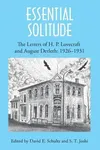 Essential Solitude: The Letters of H.P. Lovecraft and August Derleth, Vol. 1