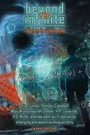 Beyond the Infinite: Tales from the Outer Reaches