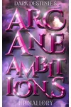 Arcane Ambitions