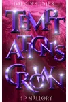 Temptation's Crown