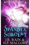Spandex Sorcery