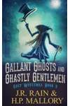 Gallant Ghosts and Ghastly Gentlemen