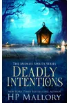 Deadly Intentions