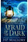 Afraid Of The Dark