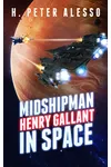 Midshipman Henry Gallant in Space
