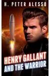 Henry Gallant and the Warrior