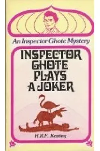 Inspector Ghote Plays a Joker