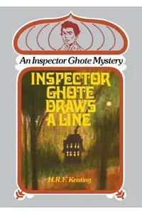 Inspector Ghote Draws a Line