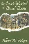 The Court-Martial of Daniel Boone