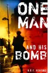 One Man and His Bomb