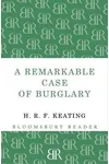 A Remarkable Case of Burglary