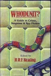 Whodunit?: A Guide To Crime, Suspense and Spy Fiction