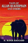 Tales of Allan Quatermain and Others