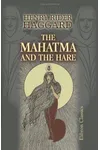 The Mahatma and the Hare