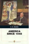 America Since 1945 [with MySearchLab & eText Access Code]