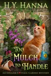 Too Mulch to Handle