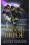 How to Kiss an Undead Bride