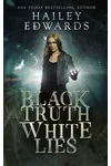 Black Truth, White Lies