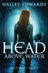 Head Above Water