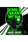Song of the Tyrant Worm