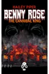 Benny Rose, the Cannibal King