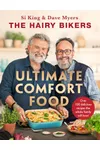 The Hairy Bikers' Ultimate Comfort Food