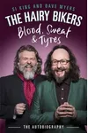 The Hairy Bikers Blood, Sweat and Tyres