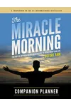 The Miracle Morning Companion Planner