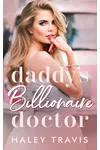 Daddy’s Billionaire Doctor