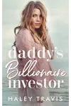 Daddy’s Billionaire Investor