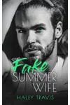 Fake Summer Wife