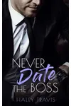 Never Date the Boss