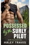 Possessed by the Surly Pilot