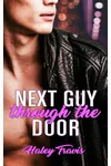 Next Guy Through The Door
