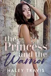 The Princess and The Warrior