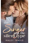 The Singer and the Silent Type