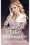Accidental Fake Billionaire