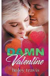Damn Valentine