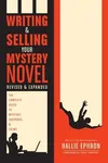 Writing and Selling Your Mystery Novel