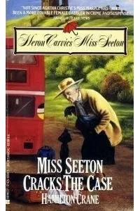 Miss Seeton Cracks the Case