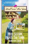 Miss Seeton Paints the Town
